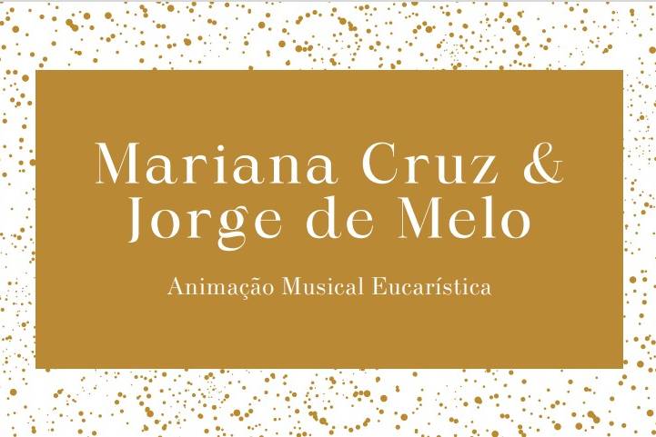 Mariana Cruz e Jorge de Melo
