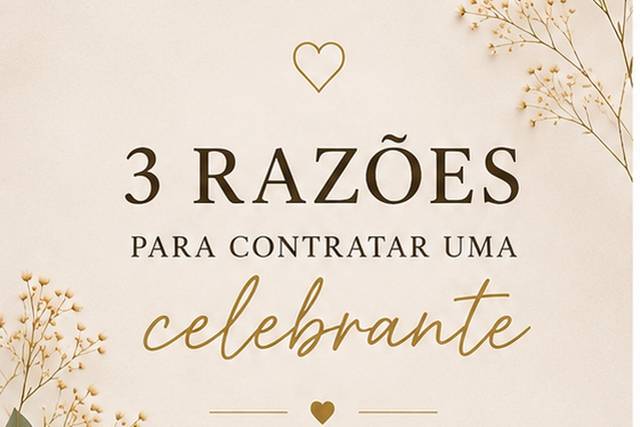 Três razões - Celebrante