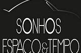 Sonhos Espaço & Tempo logo