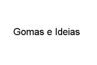 Gomas e Ideias