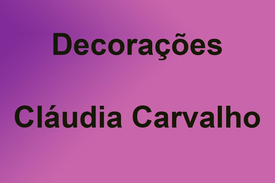 Decorações Cláudia Carvalho