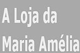 A Loja da Maria Amélia logo