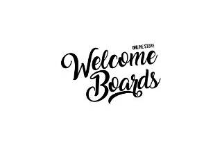 Welcome Boards
