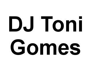 DJ Toni Gomes