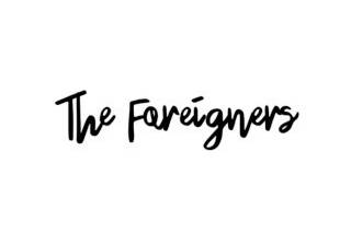 The Foreigners - foto e vídeo