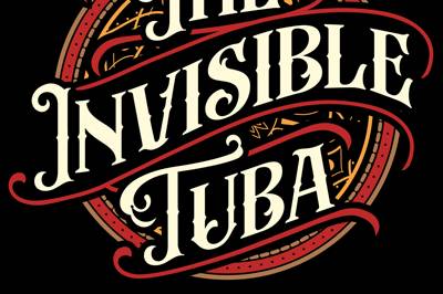 The Invisible Tuba